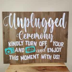 Unplugged Wedding Ceremony Wooden Sign